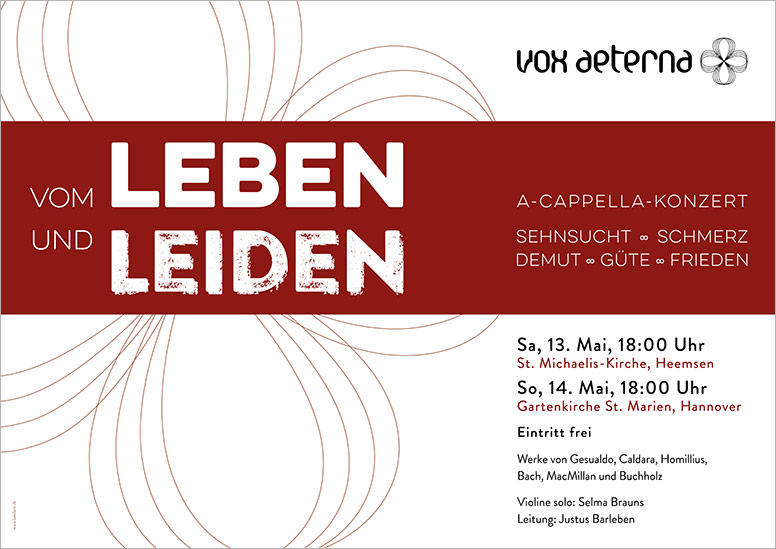 Konzertplakat "Vom Leben und Leiden – Sehnsucht, Schmerz, Demut, Güte, Frieden" des 16-stimmigen Vokalensembles vox aeterna aus Hannover